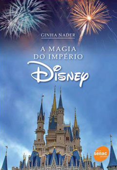 Novo livro sobre Disney é lançado pela editora Senac